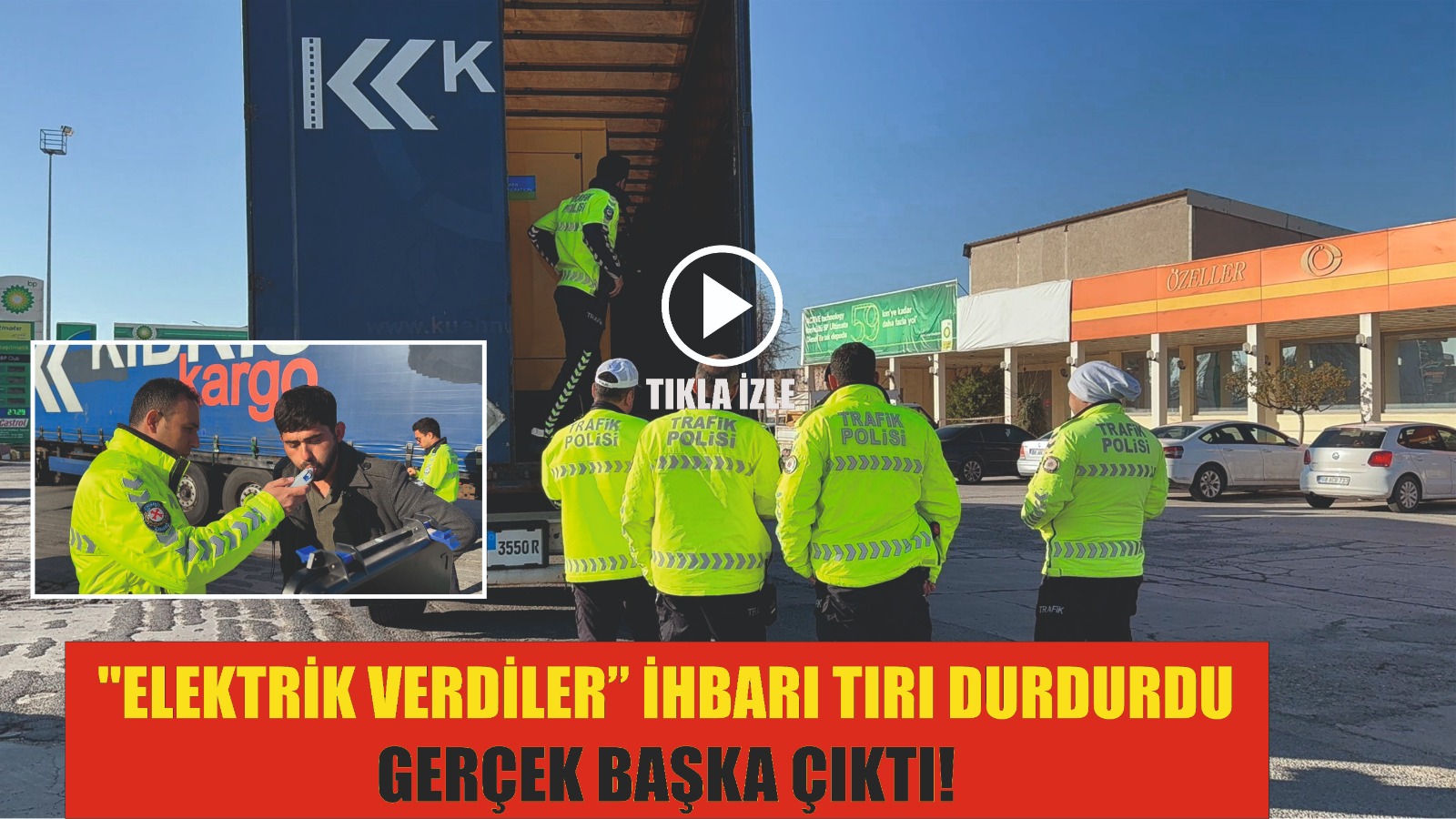 İstanbul’dan Mersin Taşucu’na jeneratör taşıyan bir tır, şüpheli bir ihbar