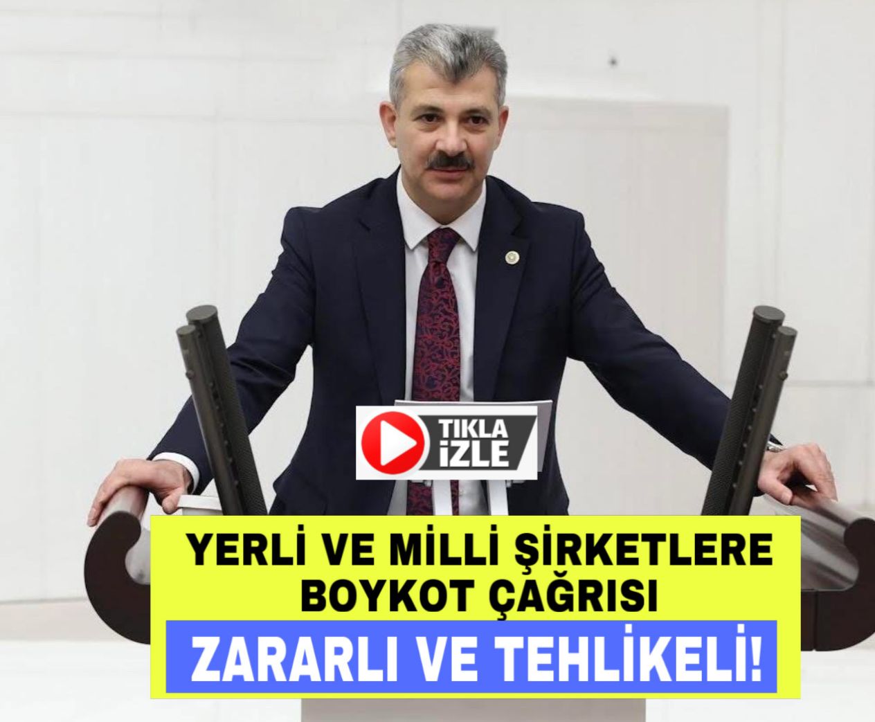 Milletvekili Altınsoy: Yerli ve Milli Şirketlere Boykot Çağrısı Zararlı ve Tehlikeli!
