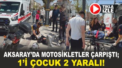 Aksaray’ın en işlek noktalarından biri olan Kurtuluş Kavşağında iki motosikletin