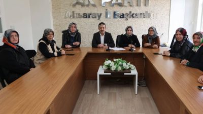 AK Parti Aksaray İl Başkanı Hamza Aktürk, İl Kadın Kolları