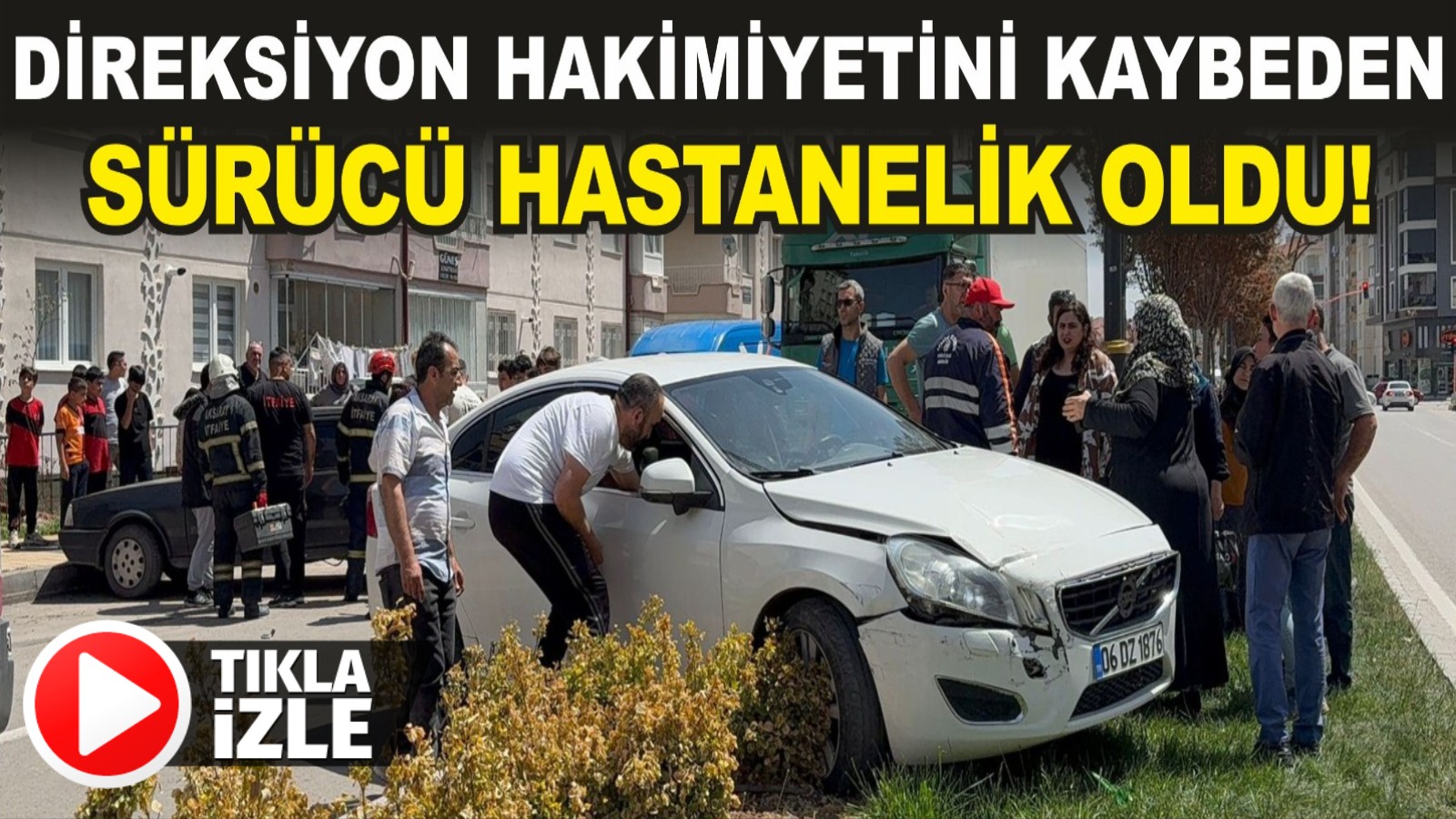 Direksiyon hakimiyetini kaybeden sürücü hastanelik oldu!