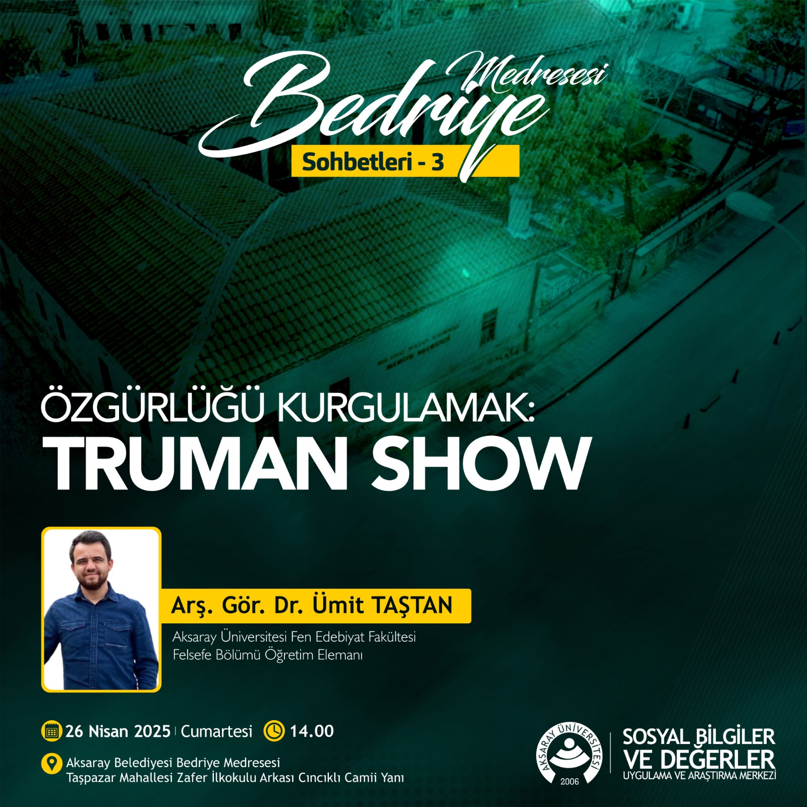 Aksaray Üniversitesi’nden Bedrime Medresesi Sohbetleri: “Özgürlüğü Kurgulamak” konulu etkinlik