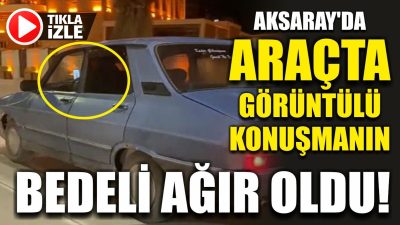 Aksaray’da direksiyon başında telefonuyla görüntülü konuşarak ilerleyen bir sürücü, trafik