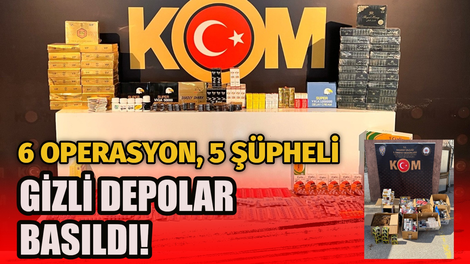 6 operasyon, 5 şüpheli gizli depolar basıldı!