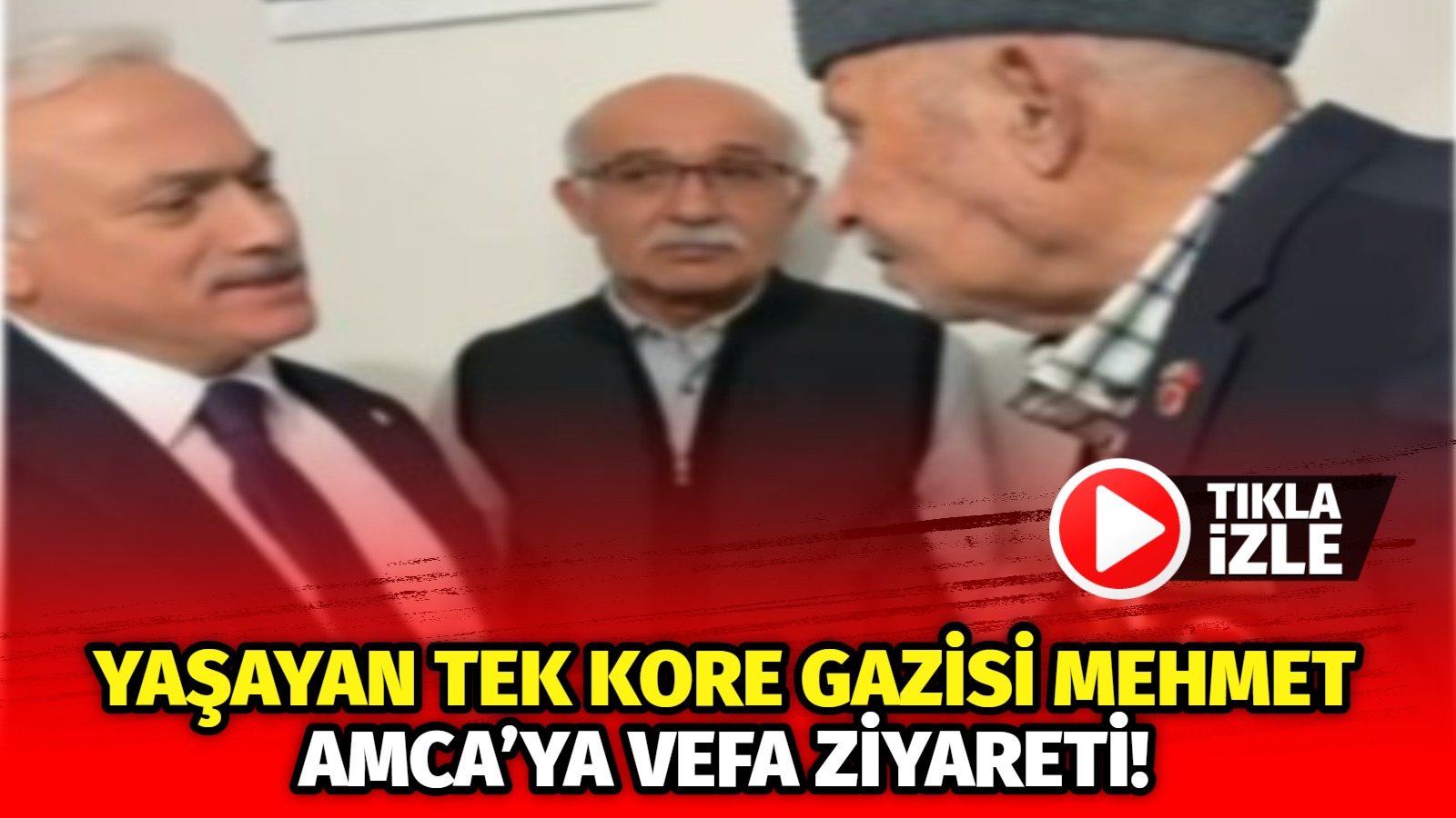 Yaşayan tek Kore Gazisi Mehmet Amca’ya vefa ziyareti!