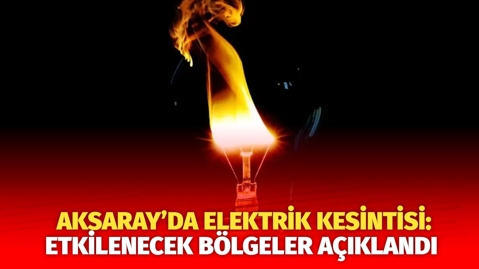 Aksaray’da elektrik kesintisi: Etkilenecek bölgeler açıklandı