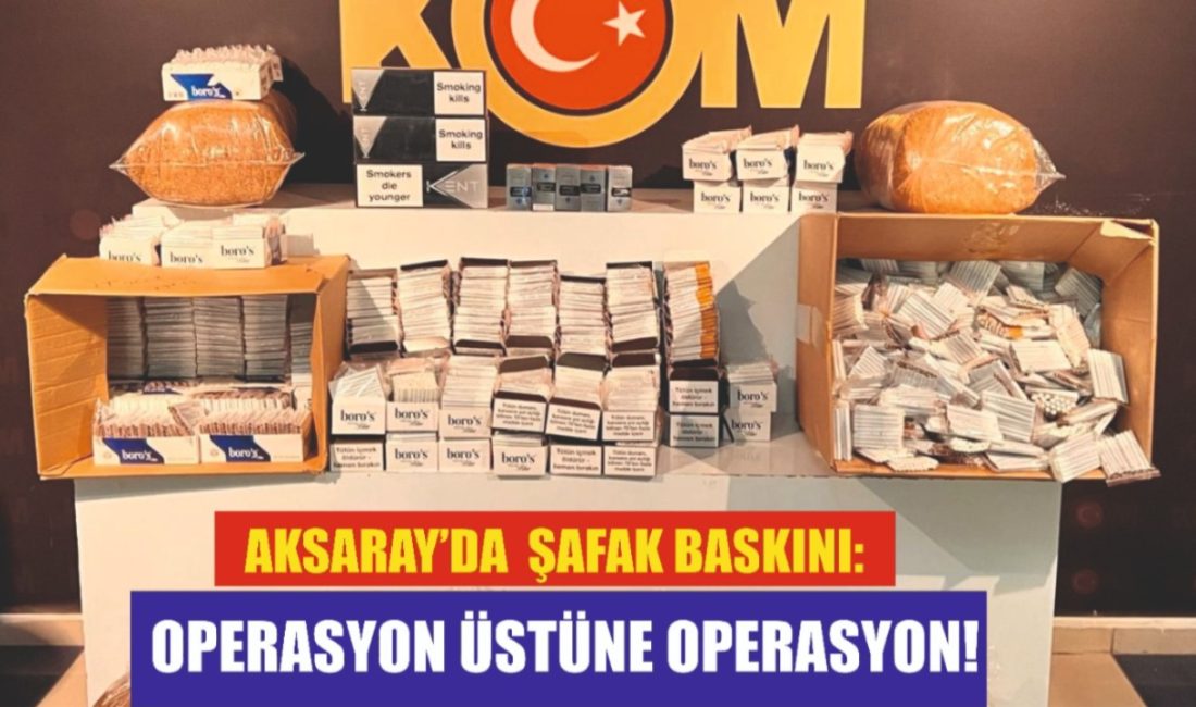 Aksaray Emniyet Müdürlüğü Kaçakçılık