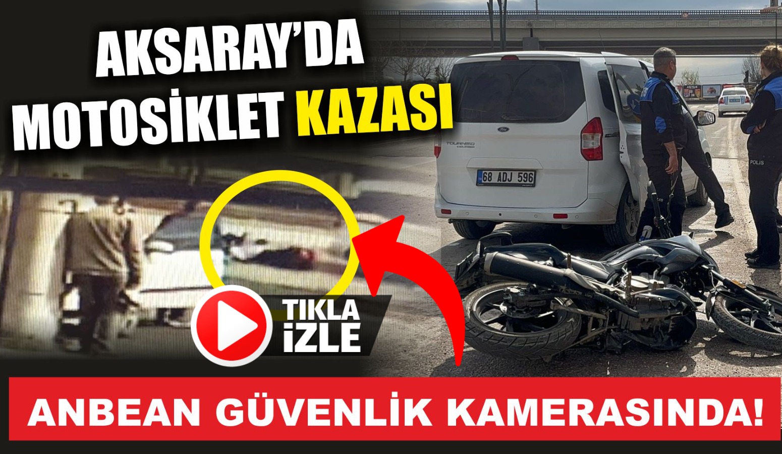Aksaray’da motosiklet kazası anbean güvenlik kamerasında!