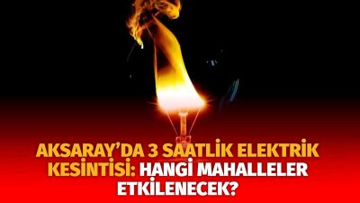 MEDAŞ Aksara İşletmesi tarafından yapılan duyuruya göre, 27 Nisan 2025
