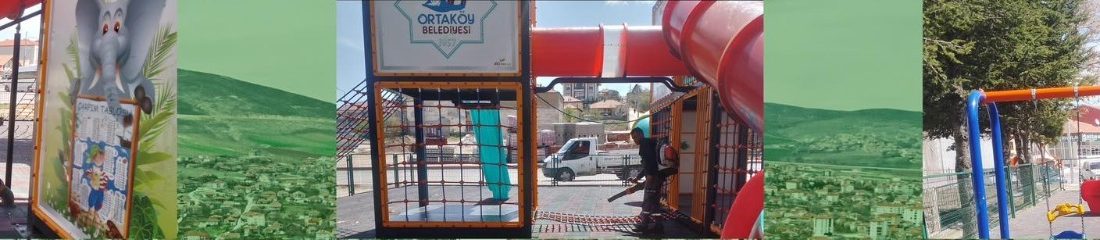 Ortaköy Belediyesi, çocukların sağlıklı