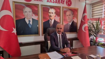 Milliyetçi Hareket Partisi Aksaray İl Başkanı Burhanettin Karataş,  "1 Mayıs