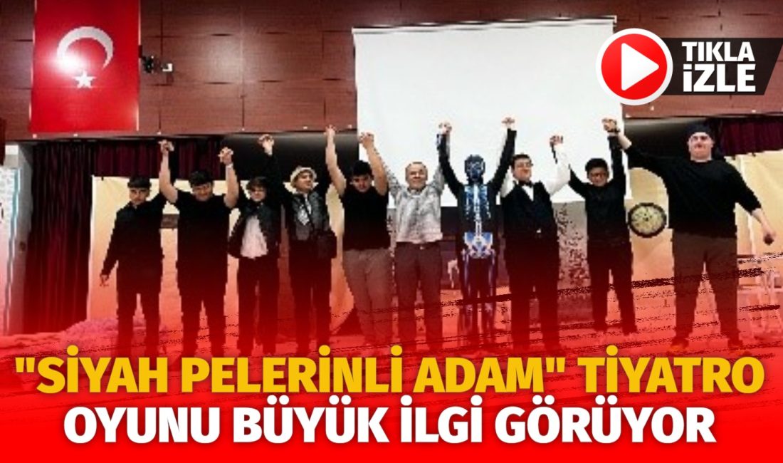 Aksaray Anadolu İmam Hatip Lisesi öğrencilerinin sahnelediği, Necip Fazıl Kısakürek’in
