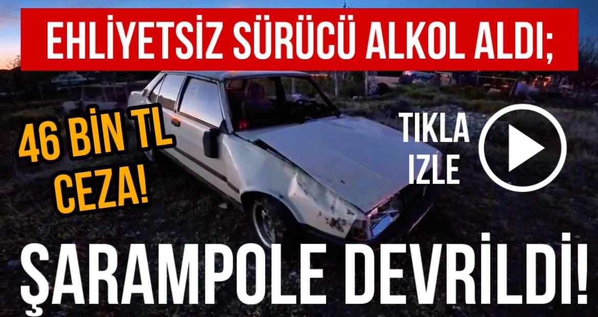 Aksaray’da faciadan dönüldü: Alkollü ve ehliyetsiz genç kadın direksiyon başına