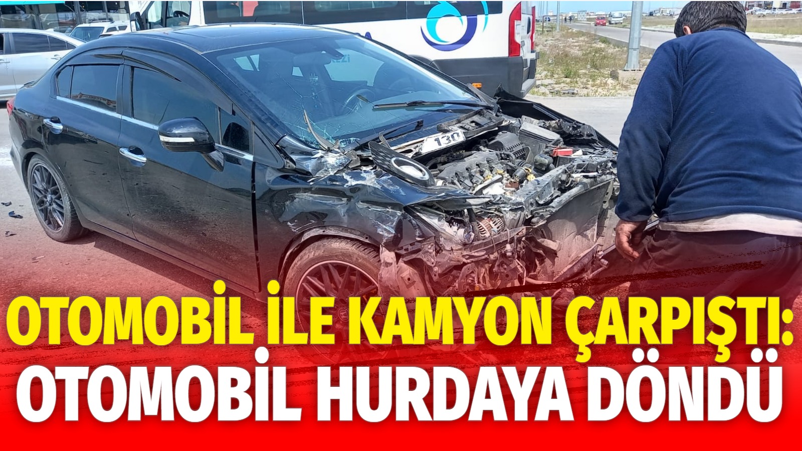 Otomobil ile kamyon çarpıştı:Otomobil hurdaya döndü