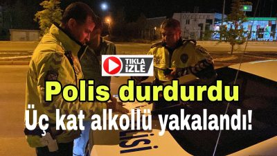 Aksaray’da gece yarısı yapılan trafik uygulamasında, 1.67 promil alkollü olduğu