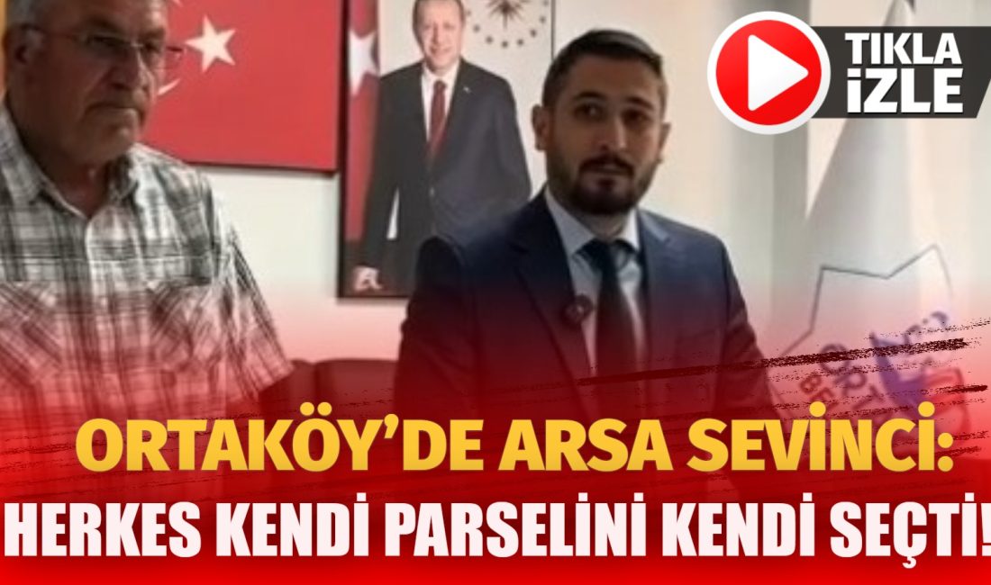 Ortaköy Belediyesi’nin Çankaya Mahallesi
