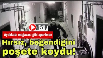 Aksaray’da bir apartmana giren hırsız, sabahın erken saatlerinde güvenlik kamerasına