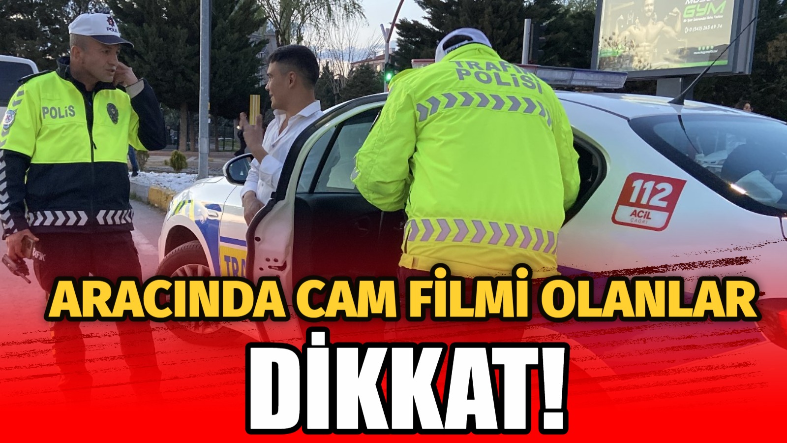 Aksaray’da Trafik Denetleme ekiplerinin yaptığı kontroller sırasında ön camına koyu