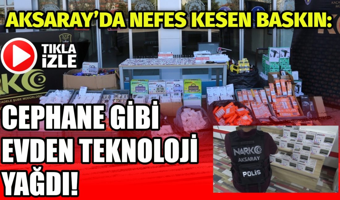 Aksaray Emniyet Müdürlüğü ekipleri tarafından gerçekleştirilen geniş çaplı operasyon kapsamında