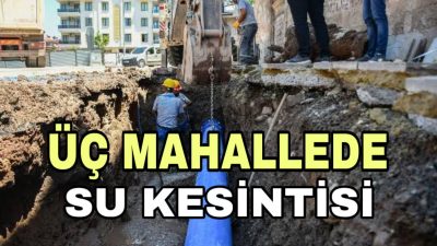 Aksaray’ın Küçük Bölcek, Nakkaş ve Meydan mahallelerinin bir bölümünde bugün