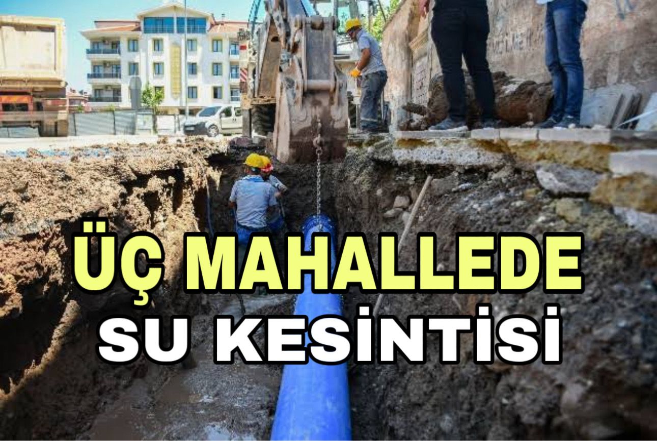 Aksaray’ın Küçük Bölcek, Nakkaş ve Meydan mahallelerinin bir bölümünde bugün
