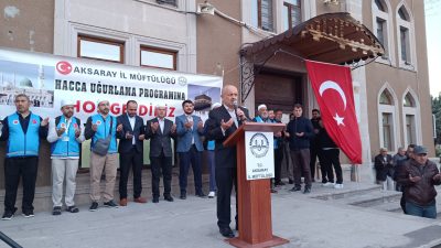 Diyanet İşleri Başkanlığı organizasyonuyla kutsal topraklara gidecek olan Aksaraylı hacı