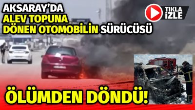 Aksaray’da trafikte seyir halinde ilerleyen bir otomobil, sürücüsünün duman kokusunu