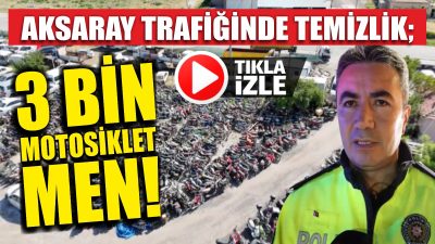 Aksaray’da usulsüz motosiklet kullanımına karşı başlatılan yoğun trafik denetimlerinde son