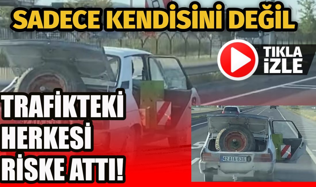 Trafikte güvenliği hiçe sayan