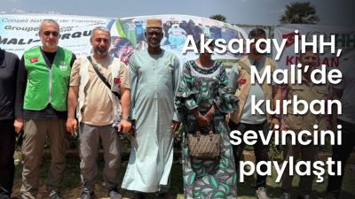 Aksaray İHH, Mali’de Türkiye Büyükelçiliği ve yerel yetkililerle birlikte 2.380