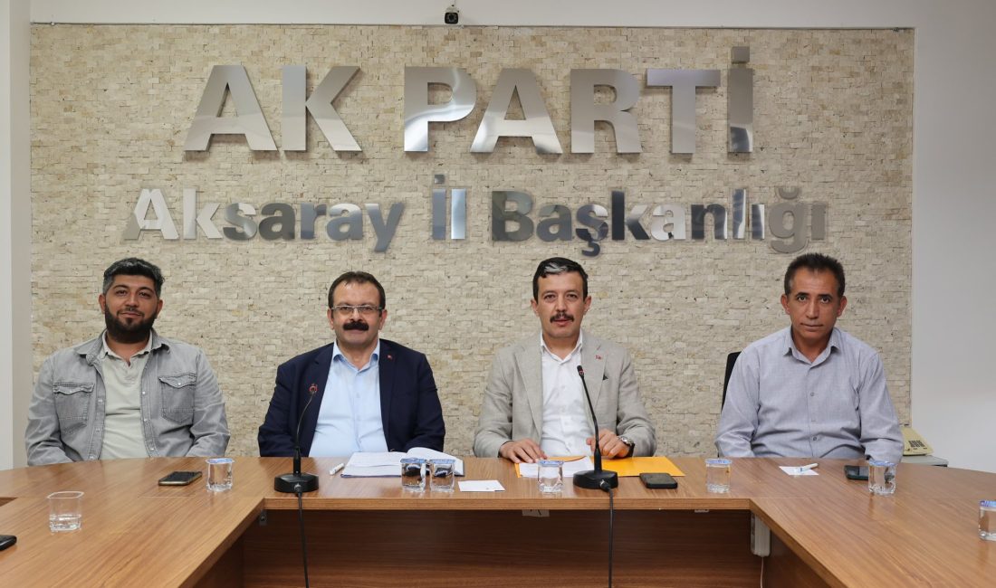 AK Parti Aksaray İl Başkanlığı, teşkilat içi istişare kültürünü pekiştirmek