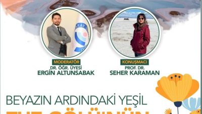 Aksaray Üniversitesi organizasyonunda "Beyazın Ardındaki Yeşil: Tuz Gölü'nün Gizli Bahçesi"