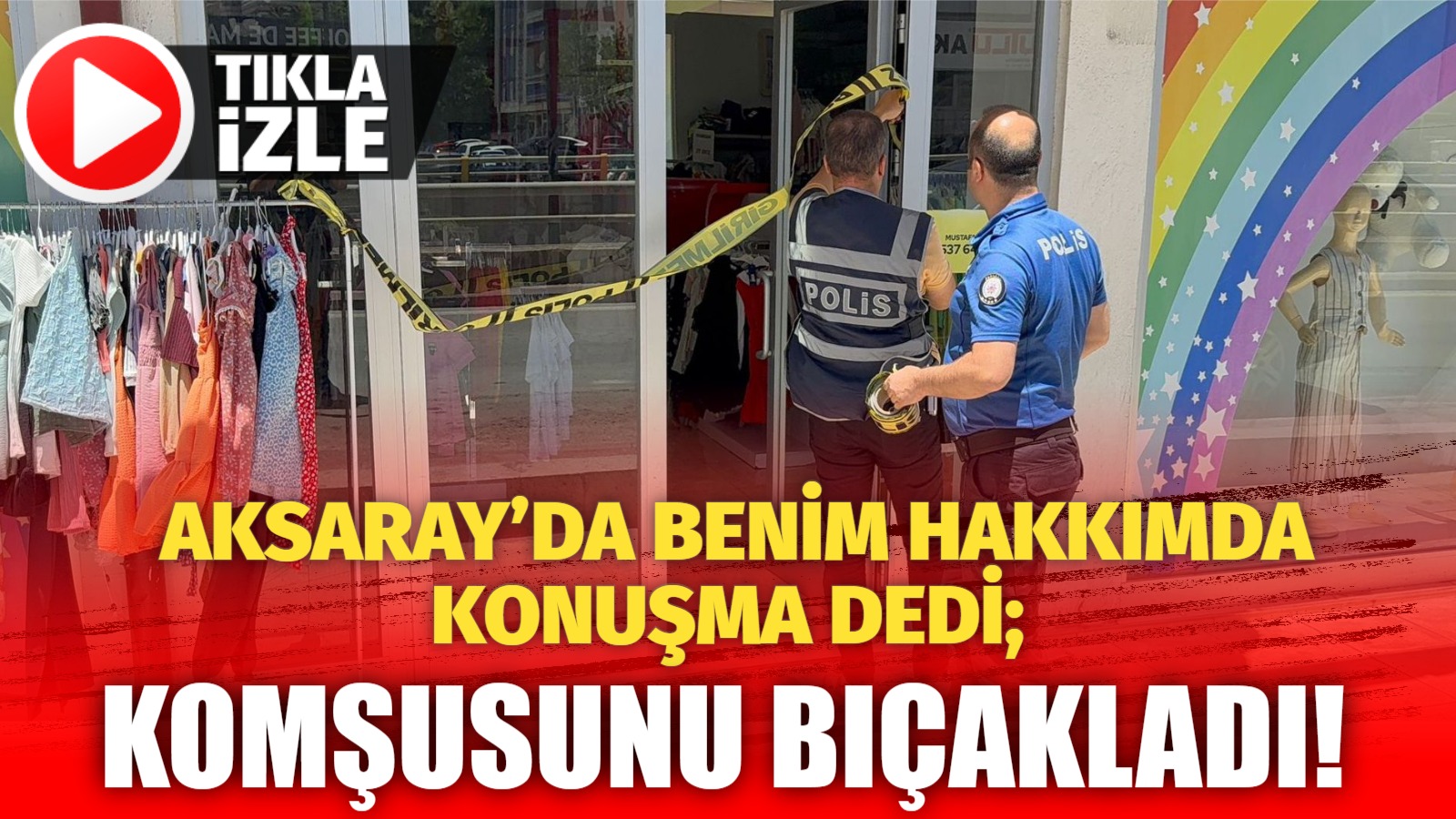 Kılıçarslan Mahallesi’nde komşular arasında henüz nedeni bilinmeyen bir neden den