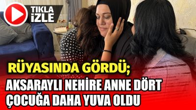 Aksaray'da yaşanan olayda rüyasında kendisine bir kız çocuğu emanet edildiğini