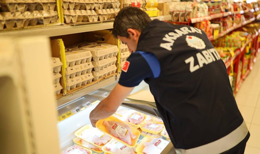 Kurban Bayramı öncesi denetimleri sıkılaştıran Aksaray Belediyesi, şehir genelindeki marketlerde