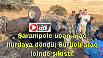 Aksaray Ortaköy yolunda kontrolden çıkan otomobil şarampole uçtu, hurdaya dönen