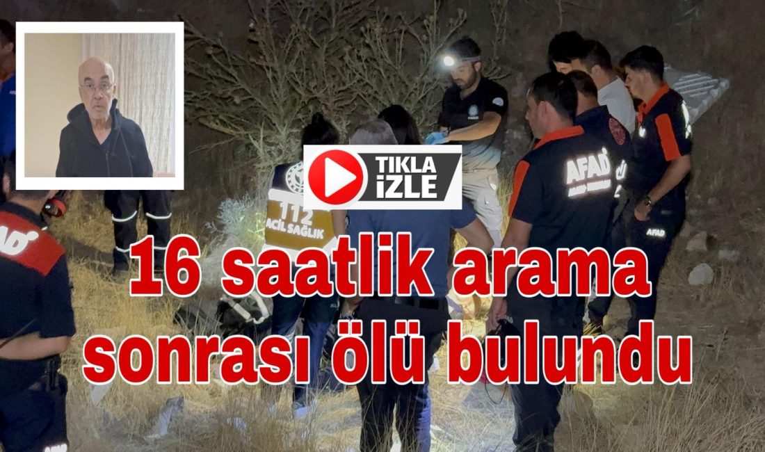 Aksaray’da sabah saatlerinde kaybolan Alzheimer hastası Mehmet Uslu, 16 saat