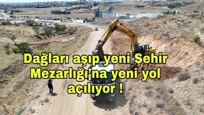 Yenişehir Mezarlığı’na ulaşımı kolaylaştıracak yeni yol çalışmaları, ormana zarar vermeden