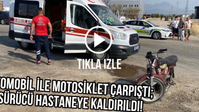 Yeni Mahalle yolunda meydana gelen kazada plakasız motosiklet sürücüsü hastaneye