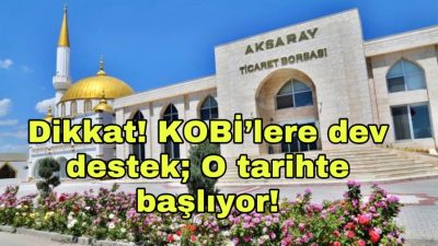 Aksaray Ticaret Borsası, TOBB Nefes Kredisi başvurularının 8-9 Temmuz 2025’te