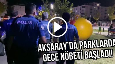 Aksaray’da havaların ısınmasıyla dolup taşan park ve bahçelerde polis, yaya