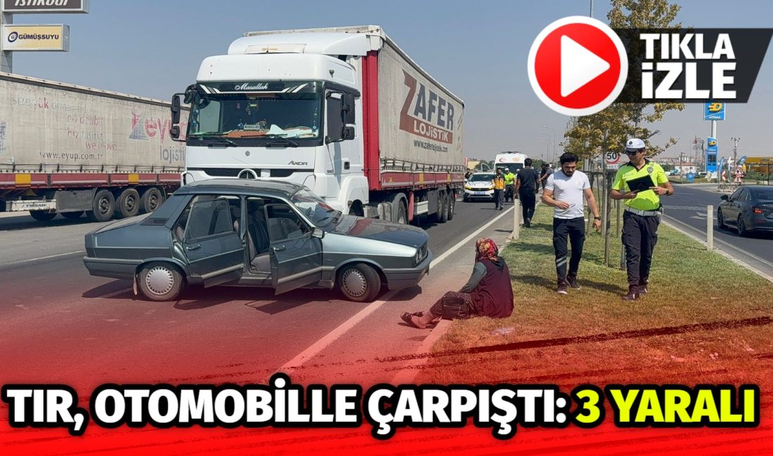 TOKİ kavşağı yakınlarında meydana gelen kazada tır otomobile çarptı. Meydana