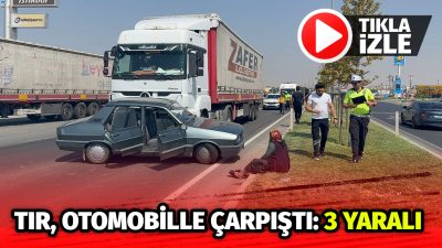 TOKİ kavşağı yakınlarında meydana gelen kazada tır otomobile çarptı. Meydana