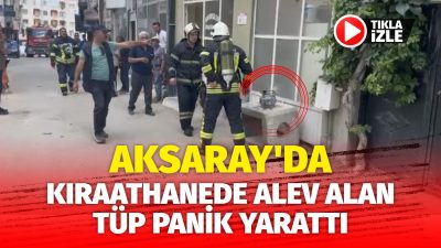 Zincirli Mahallesi’nde bir kıraathanede tüp alev aldı, müşteriler panikle kaçtı.