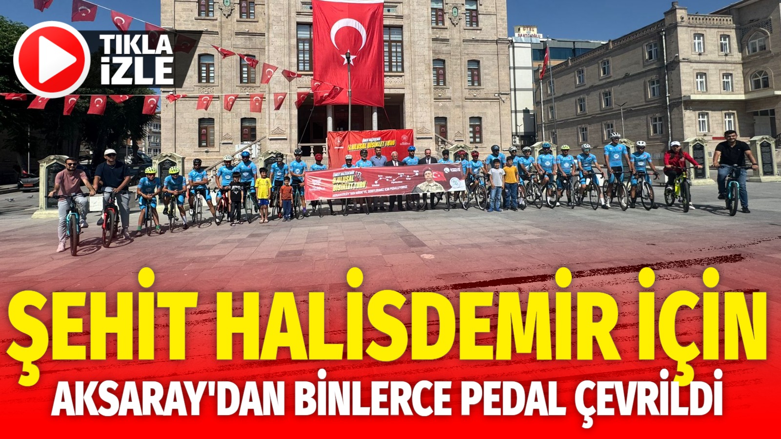 İstanbul’dan başlayarak Niğde’ye Şehit Ömer Halisdemir’in mezarına kadar süren bisiklet