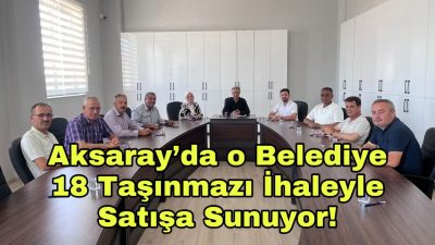 Dükkan, arsa ve kiralık muhtarlık binası 11 Temmuz’da ihaleye çıkıyor
