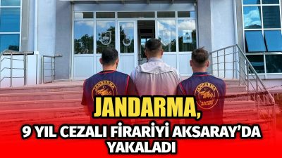 Aksaray Jandarma Komutanlığı, aranan şahısların yakalanmasına yönelik yürüttüğü çalışma sonucunda,
