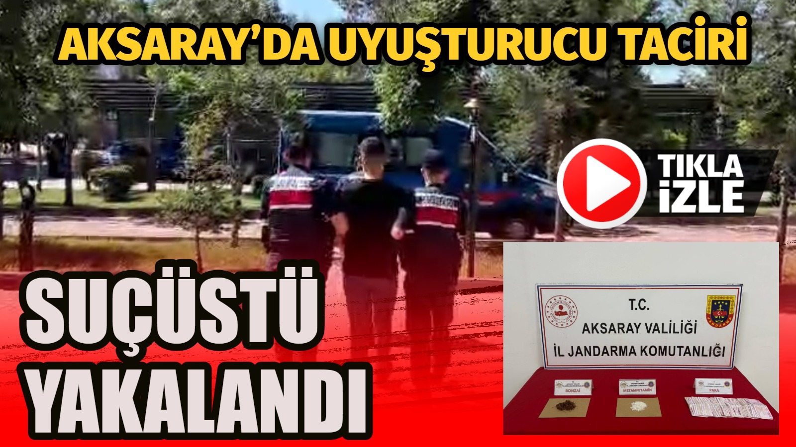 Aksaray İl Jandarma Komutanlığı ekipleri yürütülen çalışma sonucunda bir şahsın