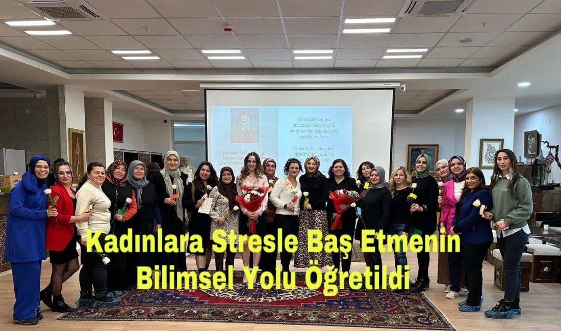 ASÜSEM ve Aksaray Belediyesi’nin ortaklaşa yürüttüğü programda kadınlara stresle başa
