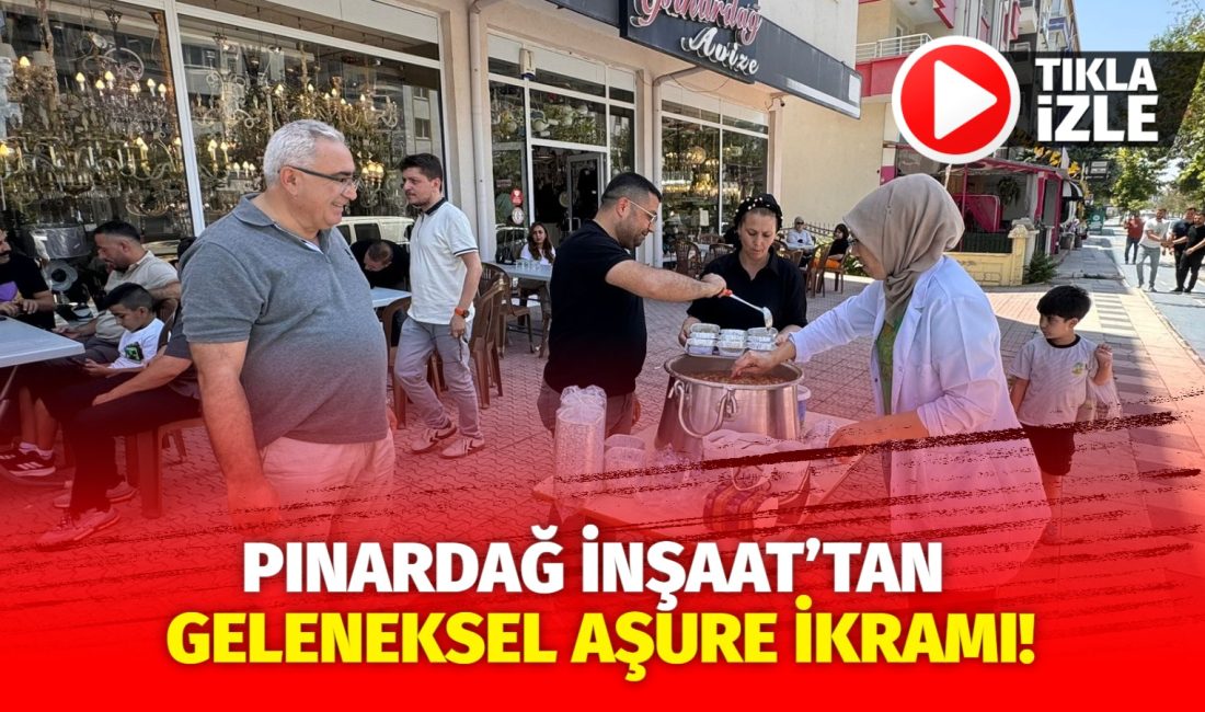 Pınardağ İnşaat, Muharrem ayı nedeniyle onuncusunu düzenlediği aşure günüyle dostluk